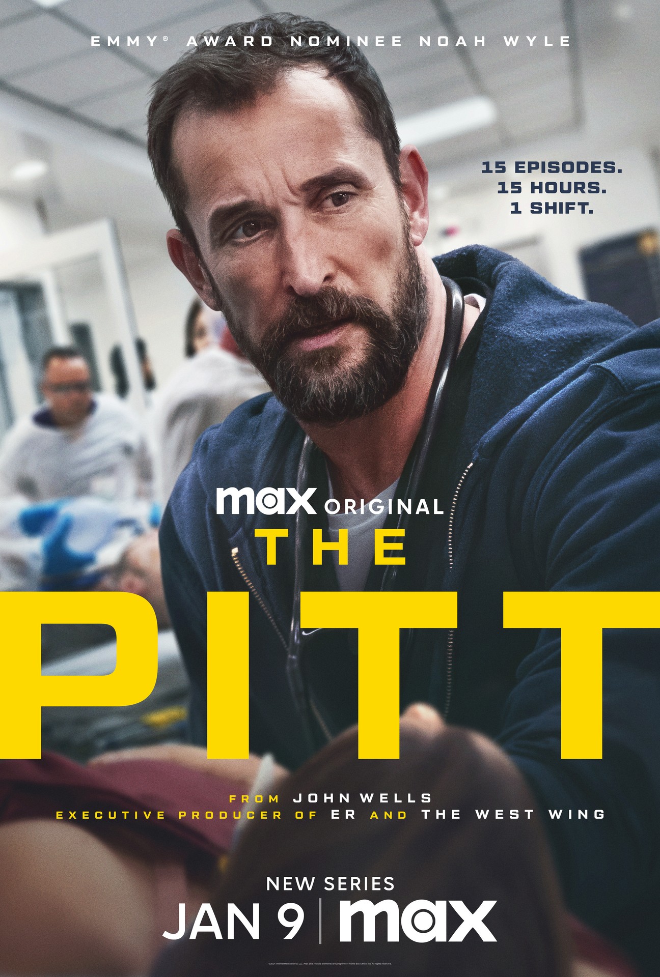 Poster for The Pitt — Season 1 key art: Noah Wyle in the foreground with a stethoscope, the title in oversized yellow letters